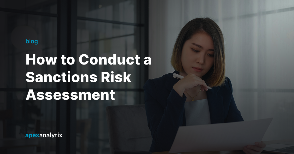 How to Conduct a Sanctions Risk Assessment [Action Guide]