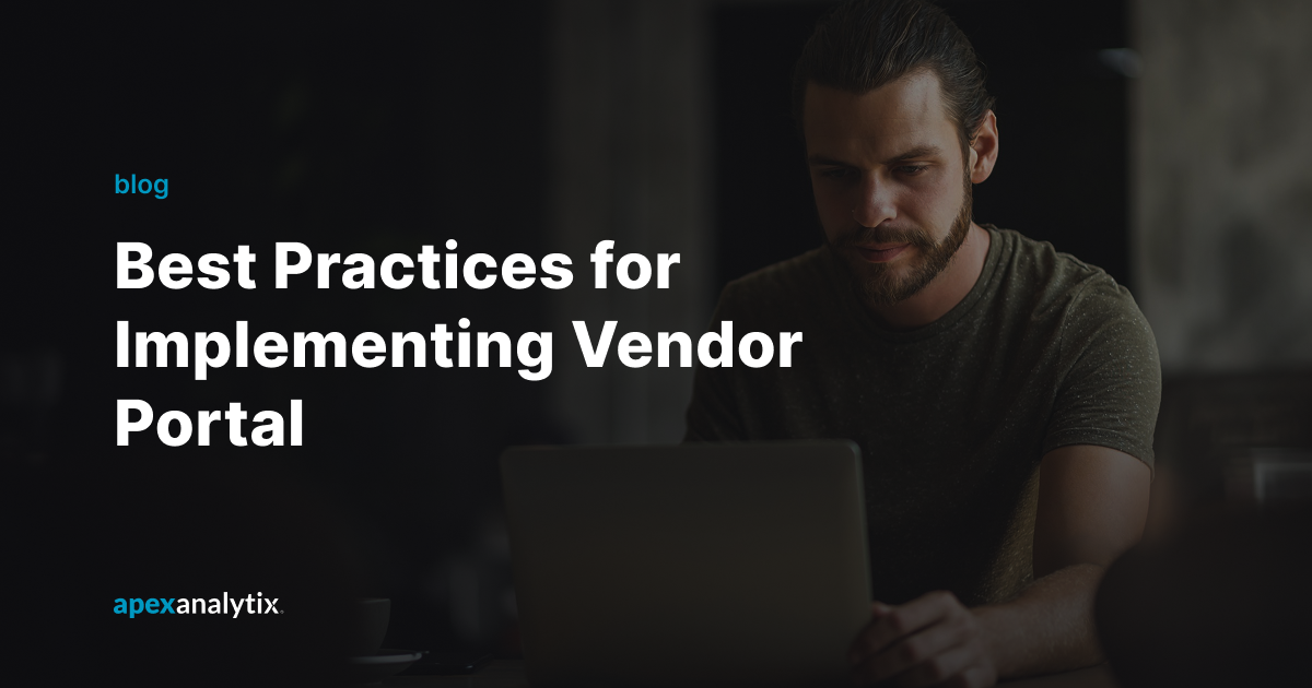 10 Best Practices for Implementing Vendor Portal [Guide]