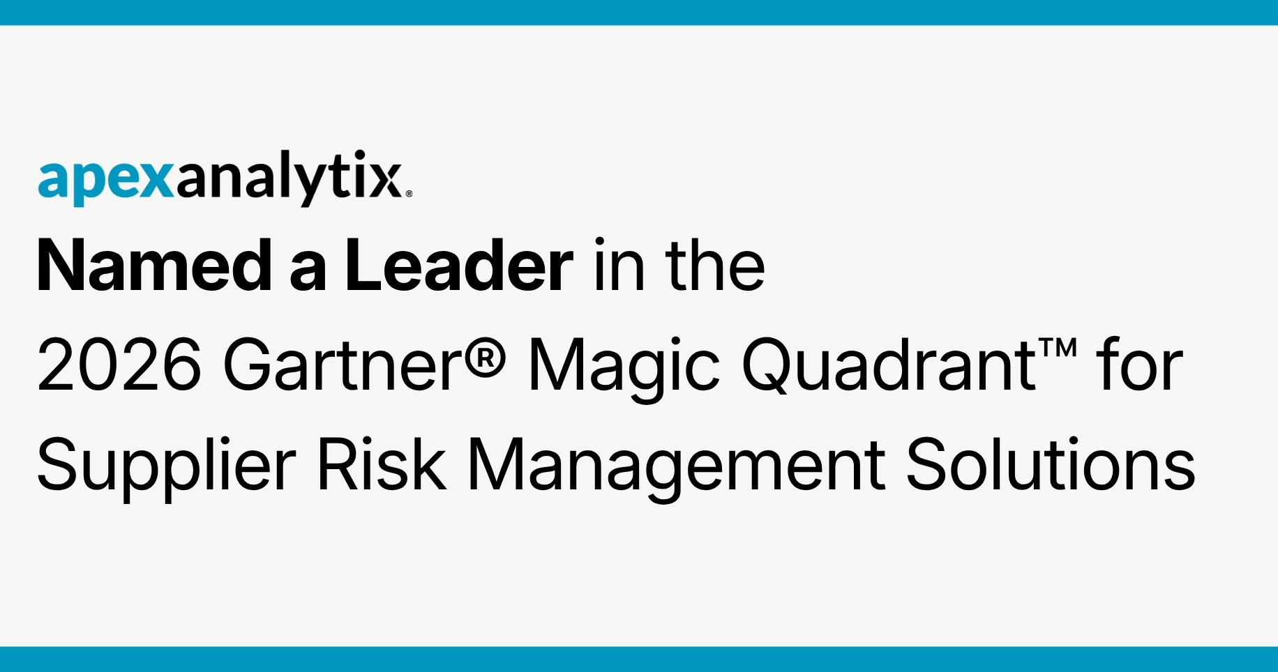 apexanalytix named a Leader in the Gartner® Magic Quadrant™ for Supplier Risk Management Solutions