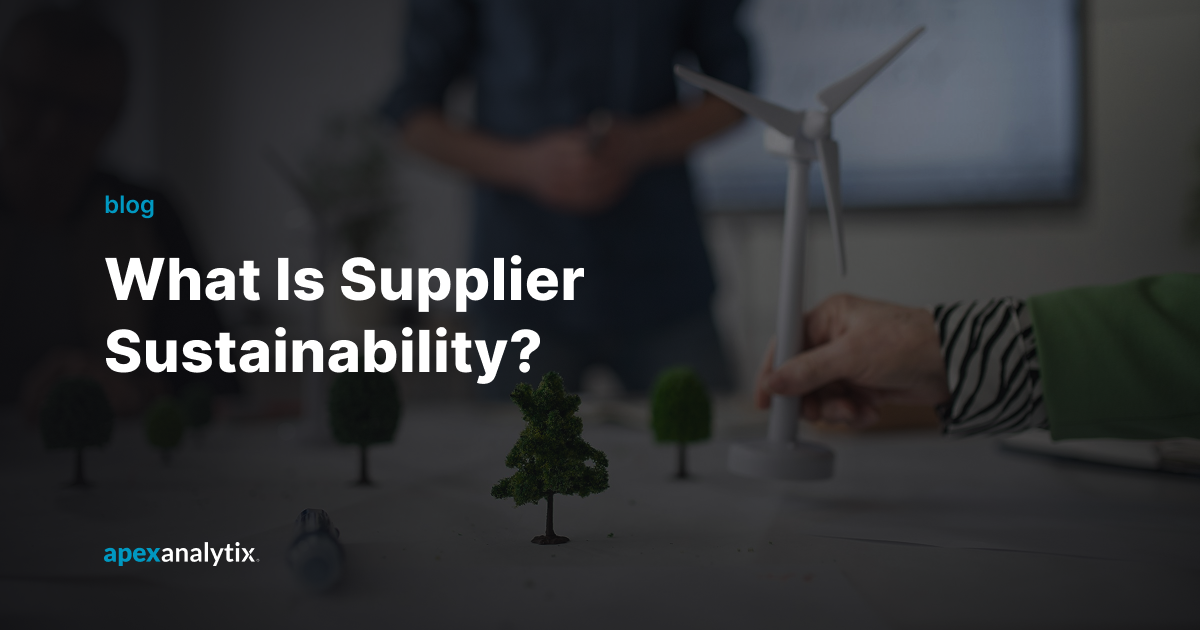 What Is Supplier Sustainability_ Everything You Need To Know