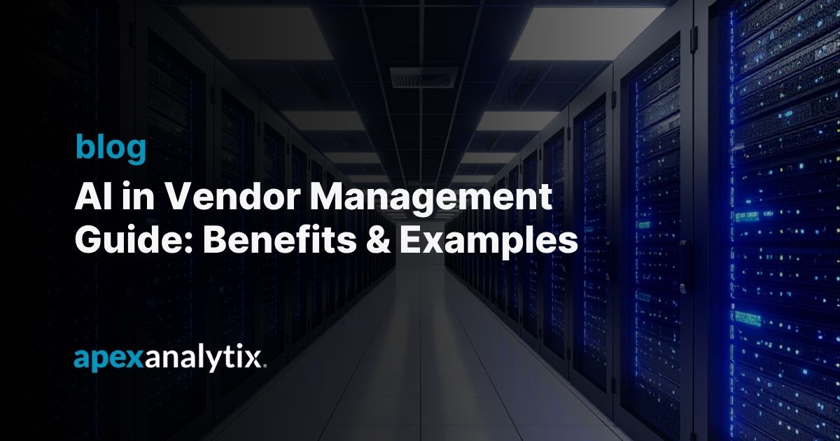 AI in Vendor Management Guide Benefits & Examples