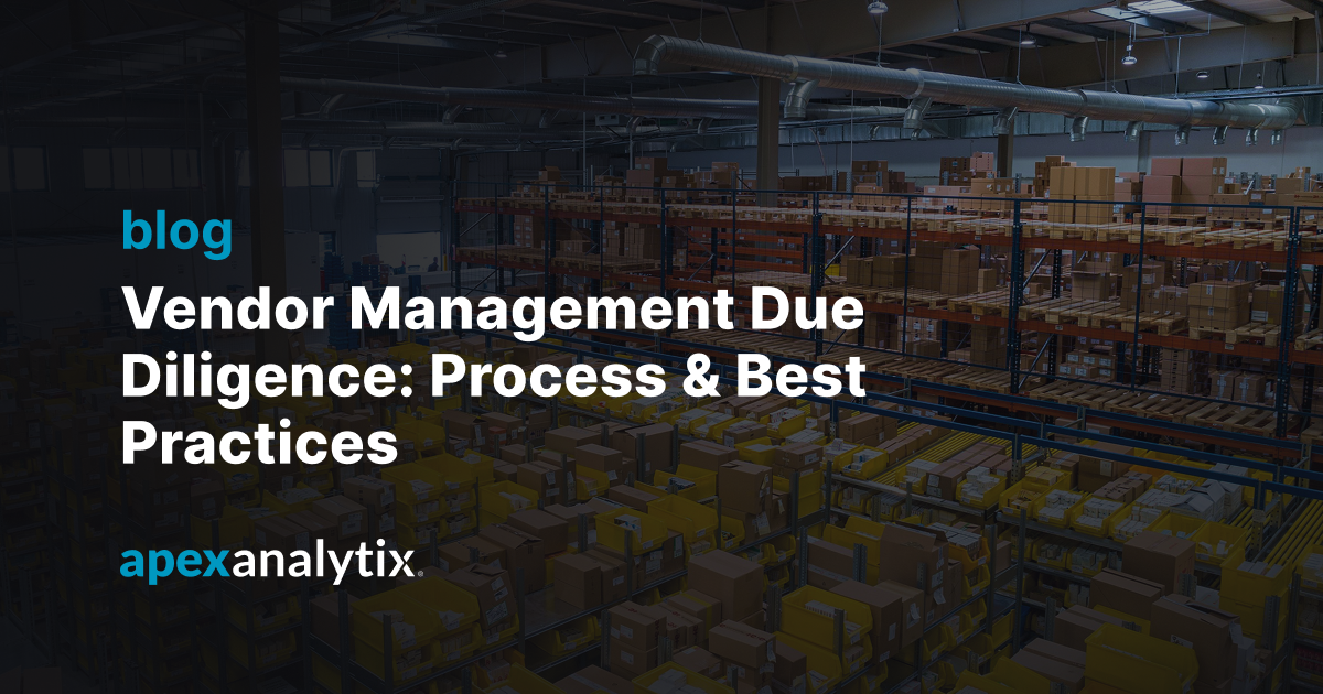 Vendor Management Due Diligence_ Process & Best Practices
