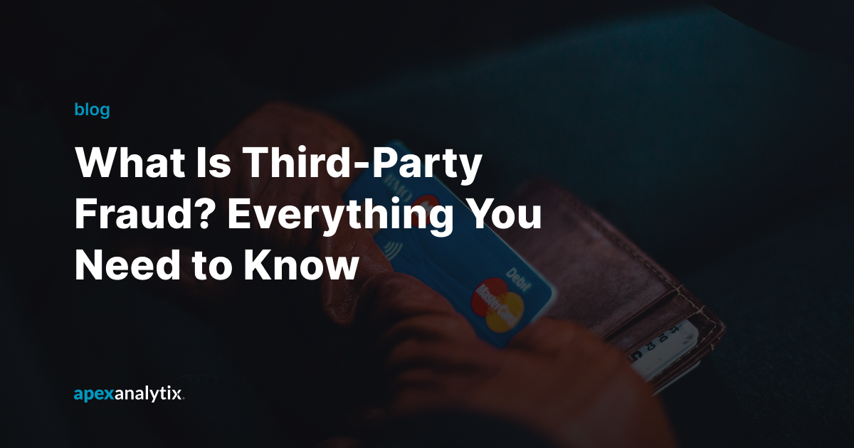 What Is Third-Party Fraud_ Everything You Need to Know